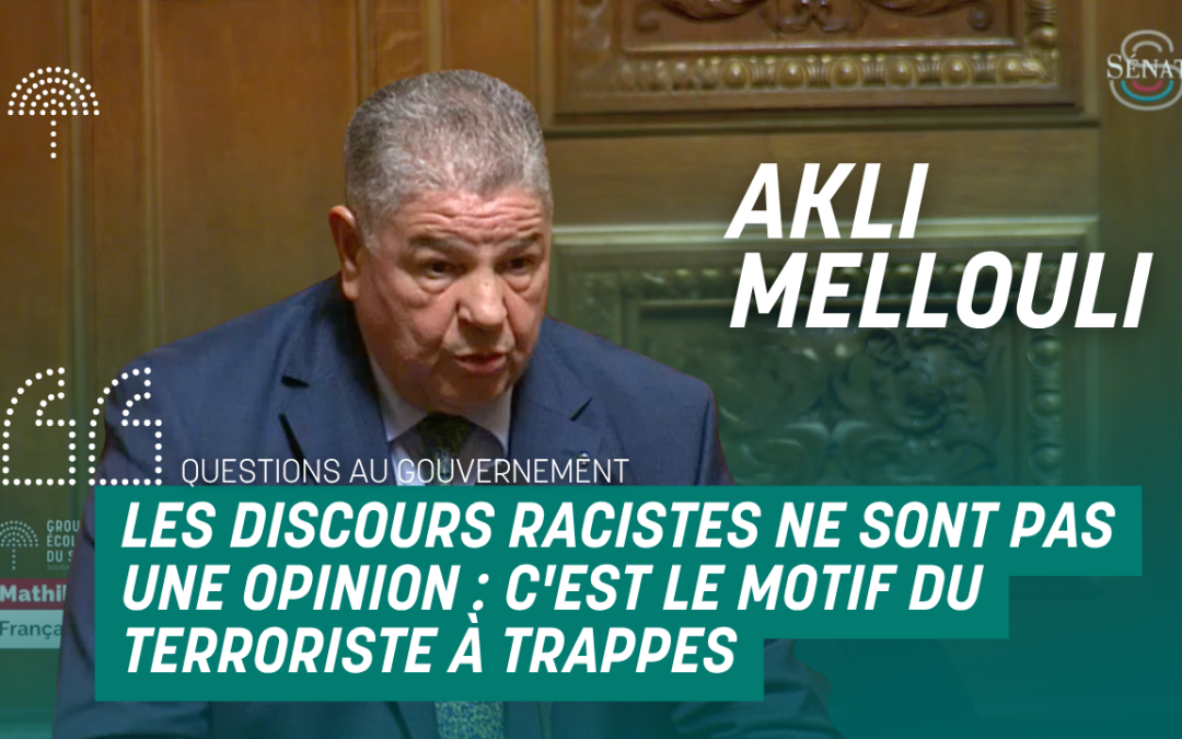 Ce mercredi 28 octobre 2026, Akli Mellouli interpelle le Gouvernement suite à l'attentat terroriste à Trappes.